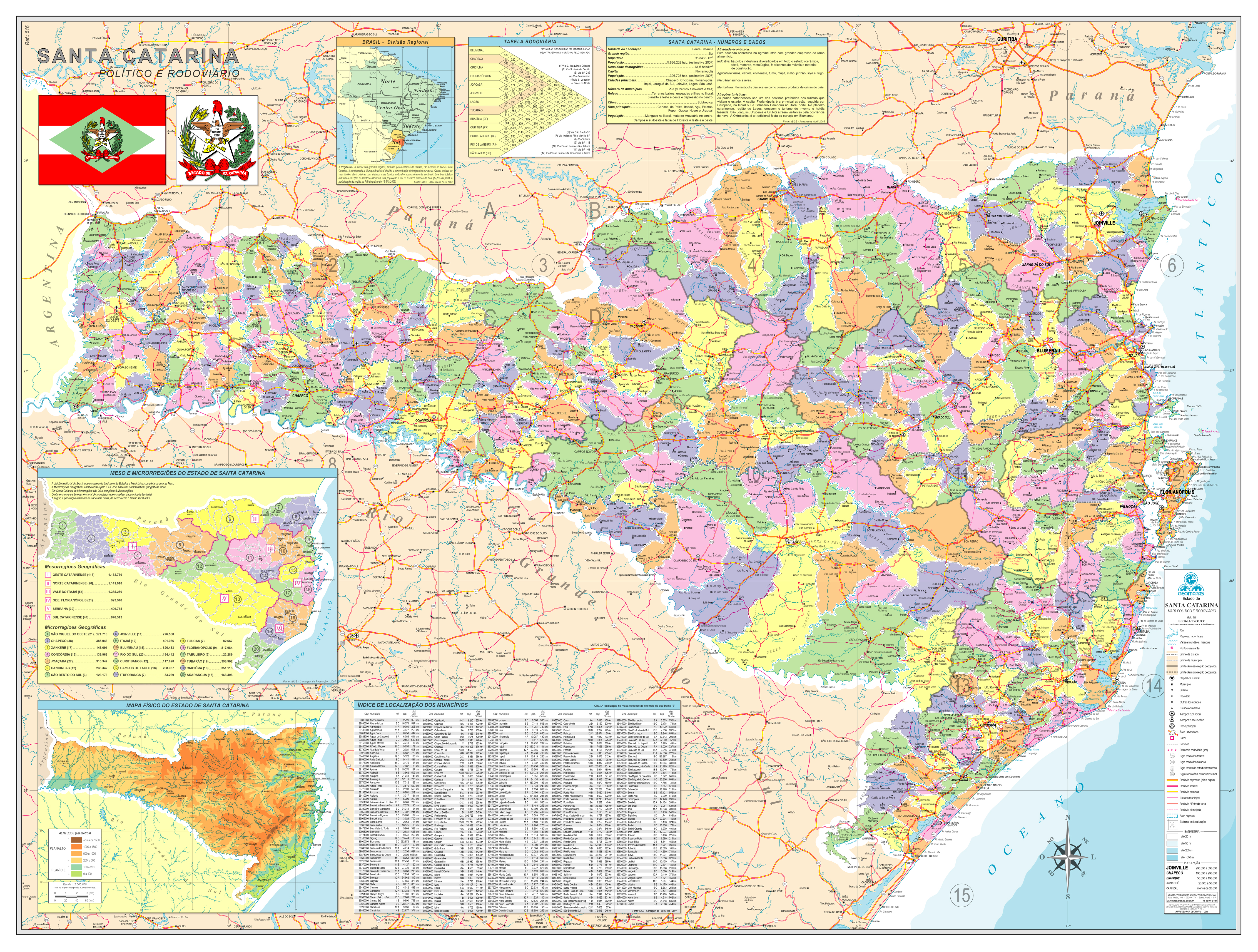 Ref. 516  Mapa do Estado de Santa Catarina Pol.e Rod.- Formato:1.20x0.90m