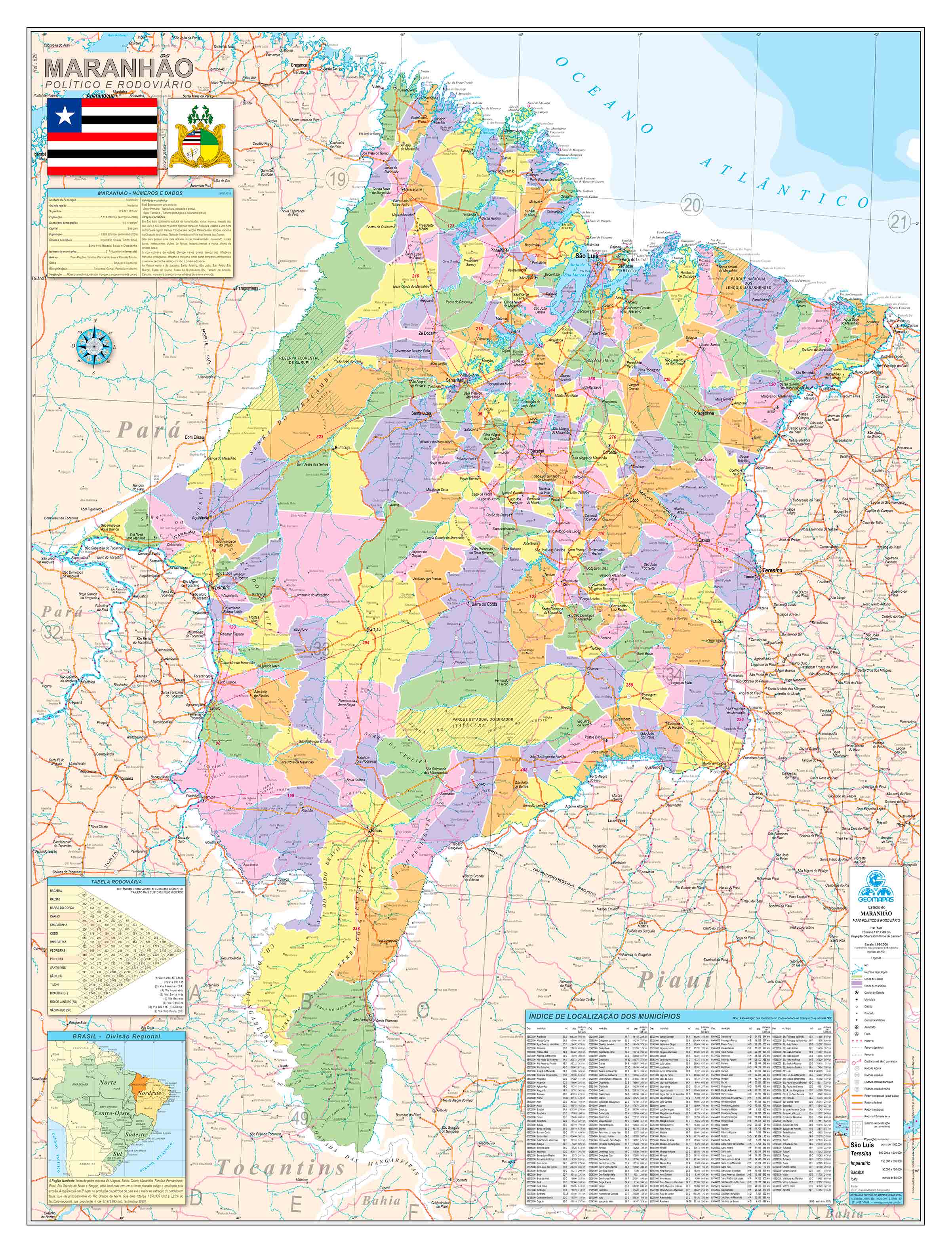 Ref. 529 Mapa do Estado do Maranhão Político e Rodoviário - Formato 0,90 x 1,20m